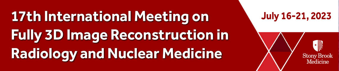 17th International Meeting on Fully 3D Image Reconstruction in Radiology and Nuclear Medicine