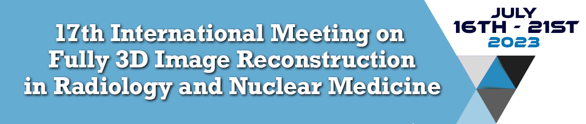 17th International Meeting on Fully 3D Image Reconstruction in Radiology and Nuclear Medicine